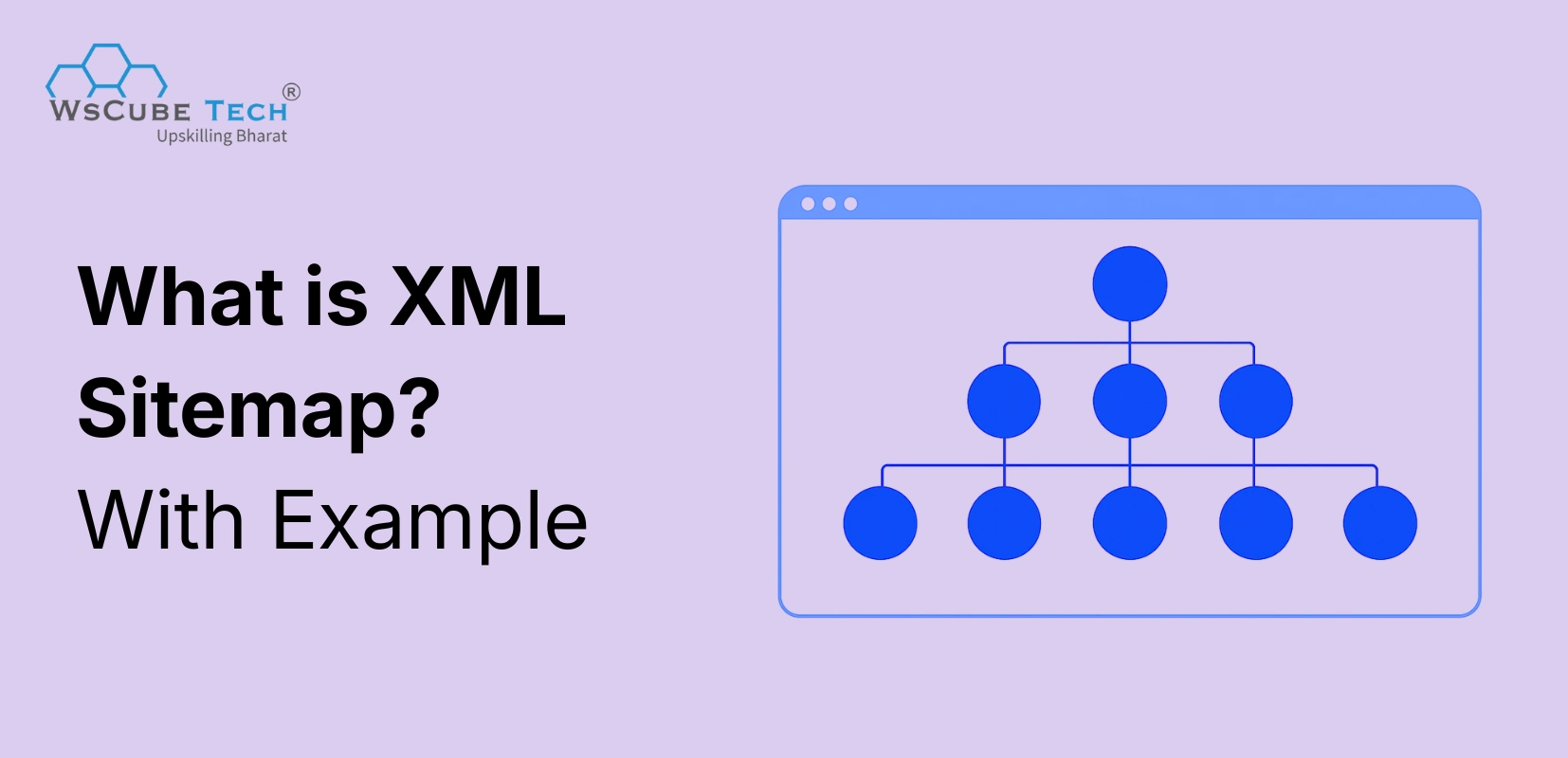 XML Sitemap: What it is & How to Create it? With Example
