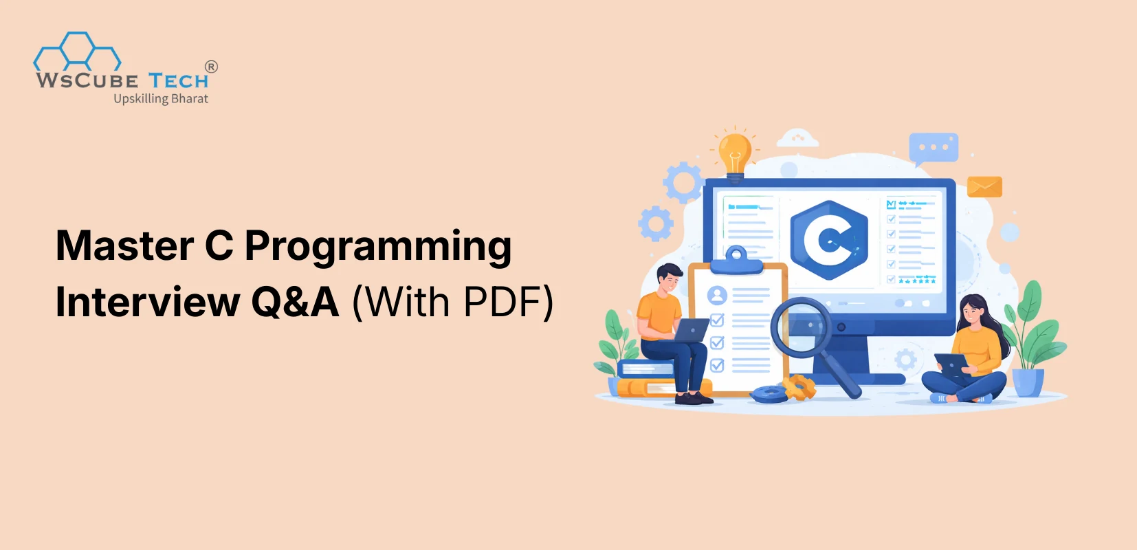 70+ C Programming Interview Questions and Answers For Freshers & Experienced (With Free PDF)