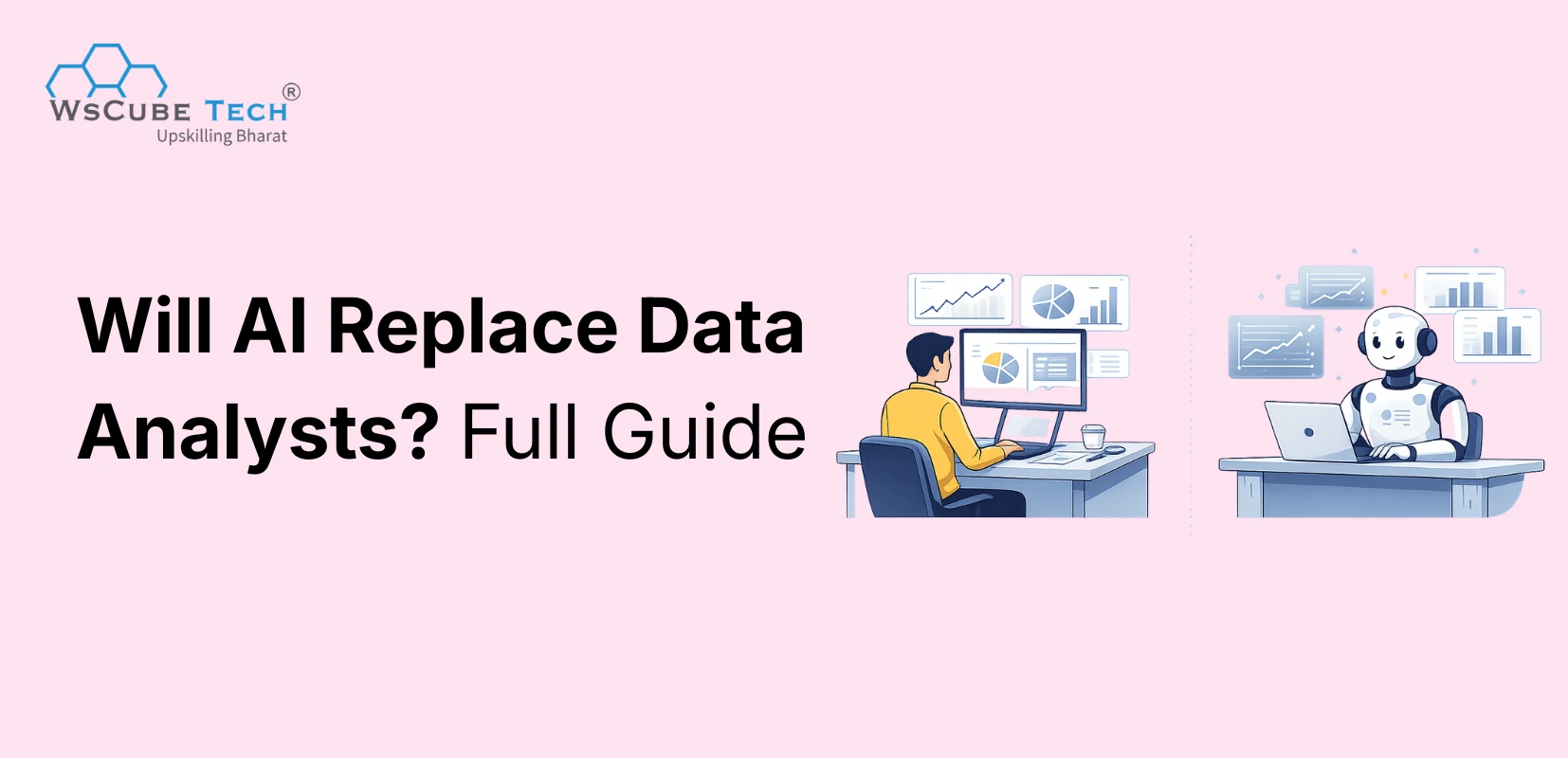 Will AI Replace Data Analysts? 2026 Guide