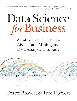 Data Science for Business – Foster Provost & Tom Fawcett